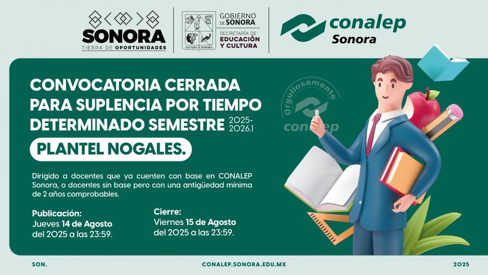 CONVOCATORIA CERRADA PARA SUPLENCIA POR TIEMPO DETERMINADO SEMESTRE 2025 - 2026.1 DEL PLANTEL NOGALES